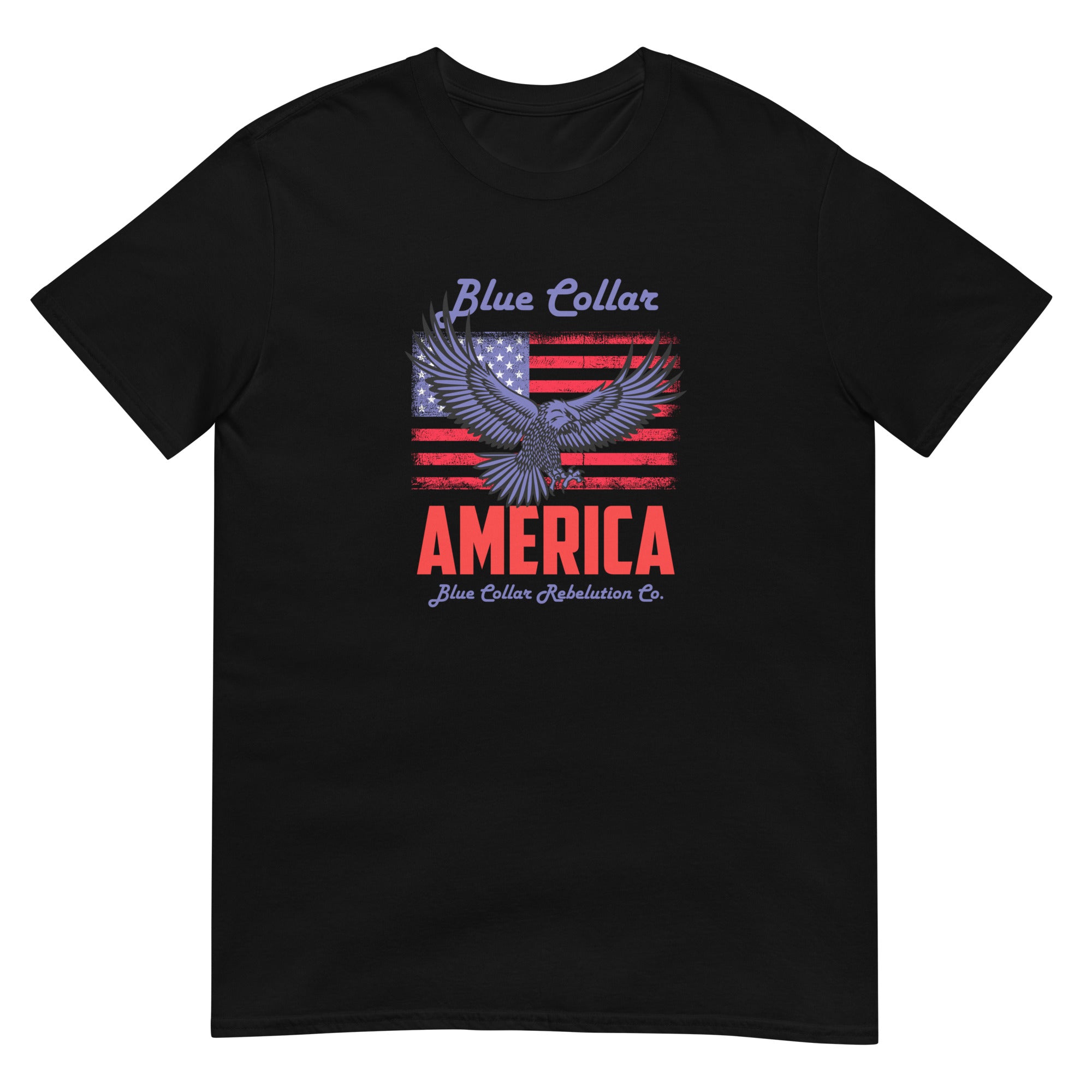 Blue Collar America Short-Sleeve Unisex T-Shirt