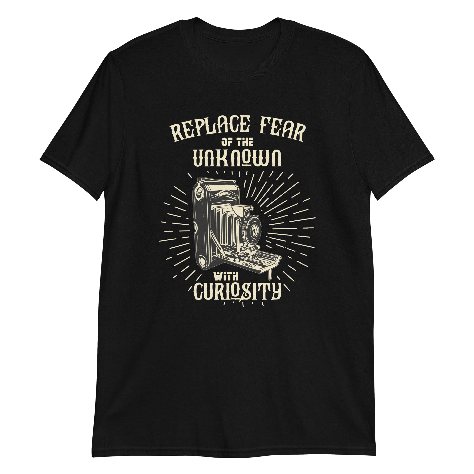 Replace Fear with Curiosity Unisex T-Shirt