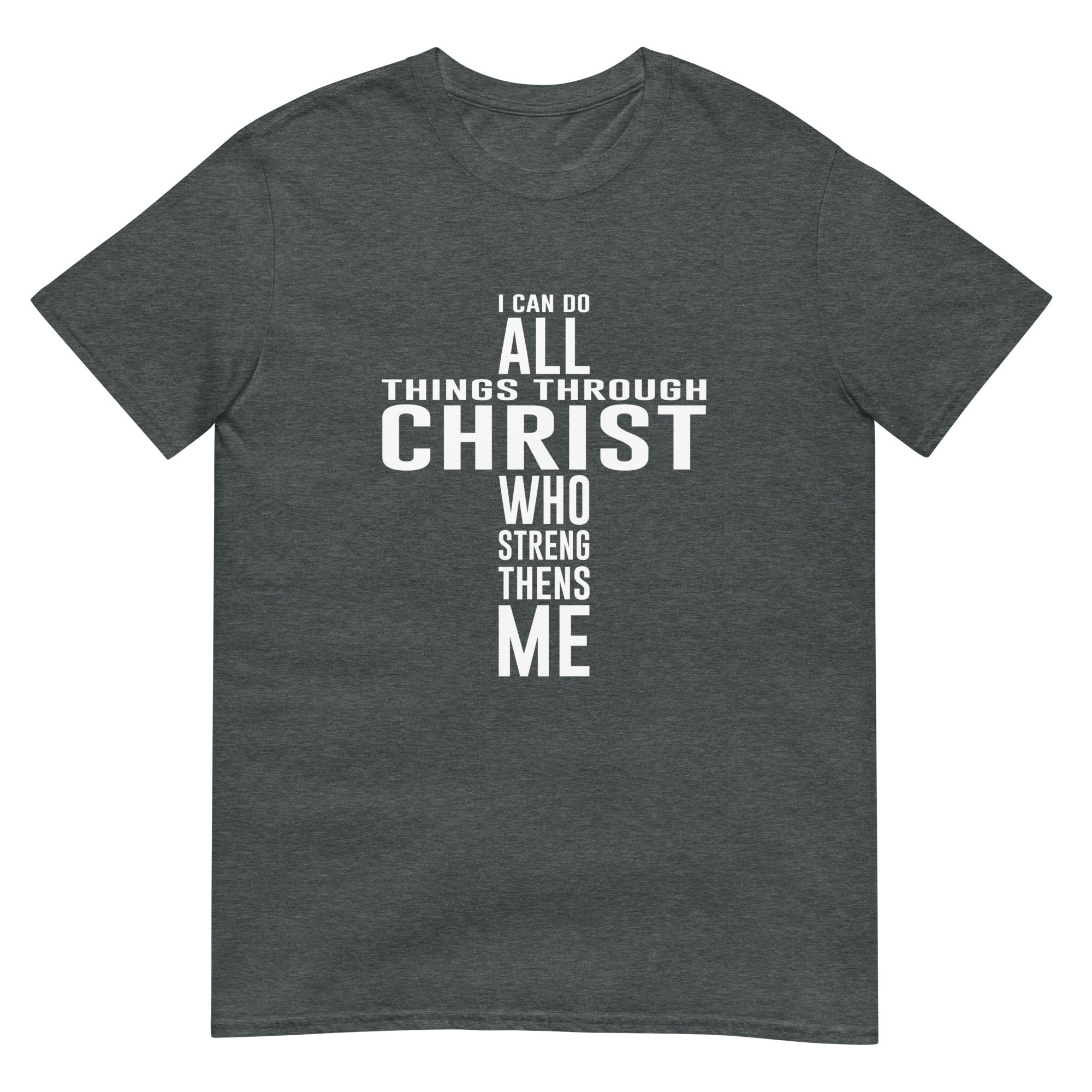 All Things Through Christ Short-Sleeve Unisex T-Shirt