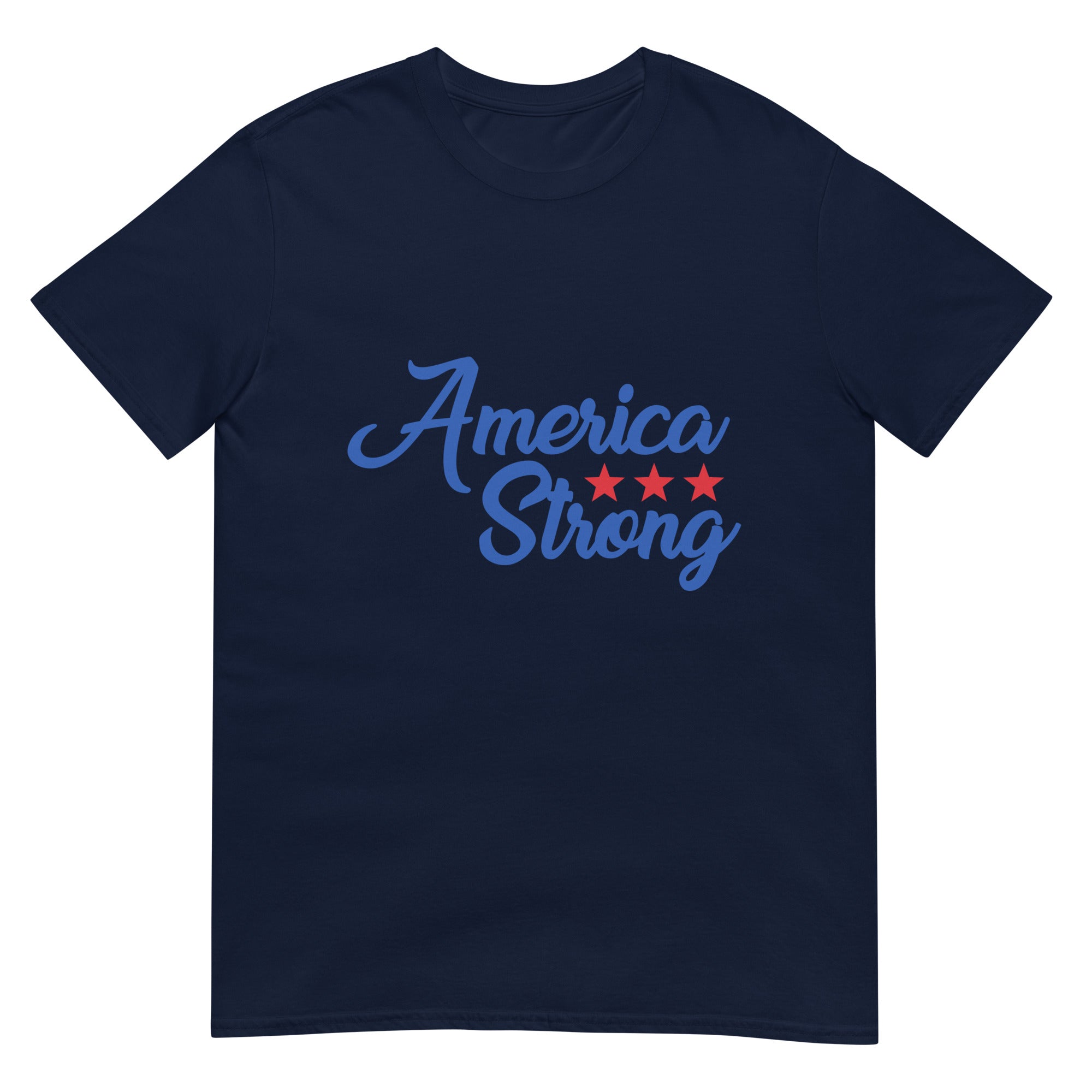 America Strong Short-Sleeve Unisex T-Shirt
