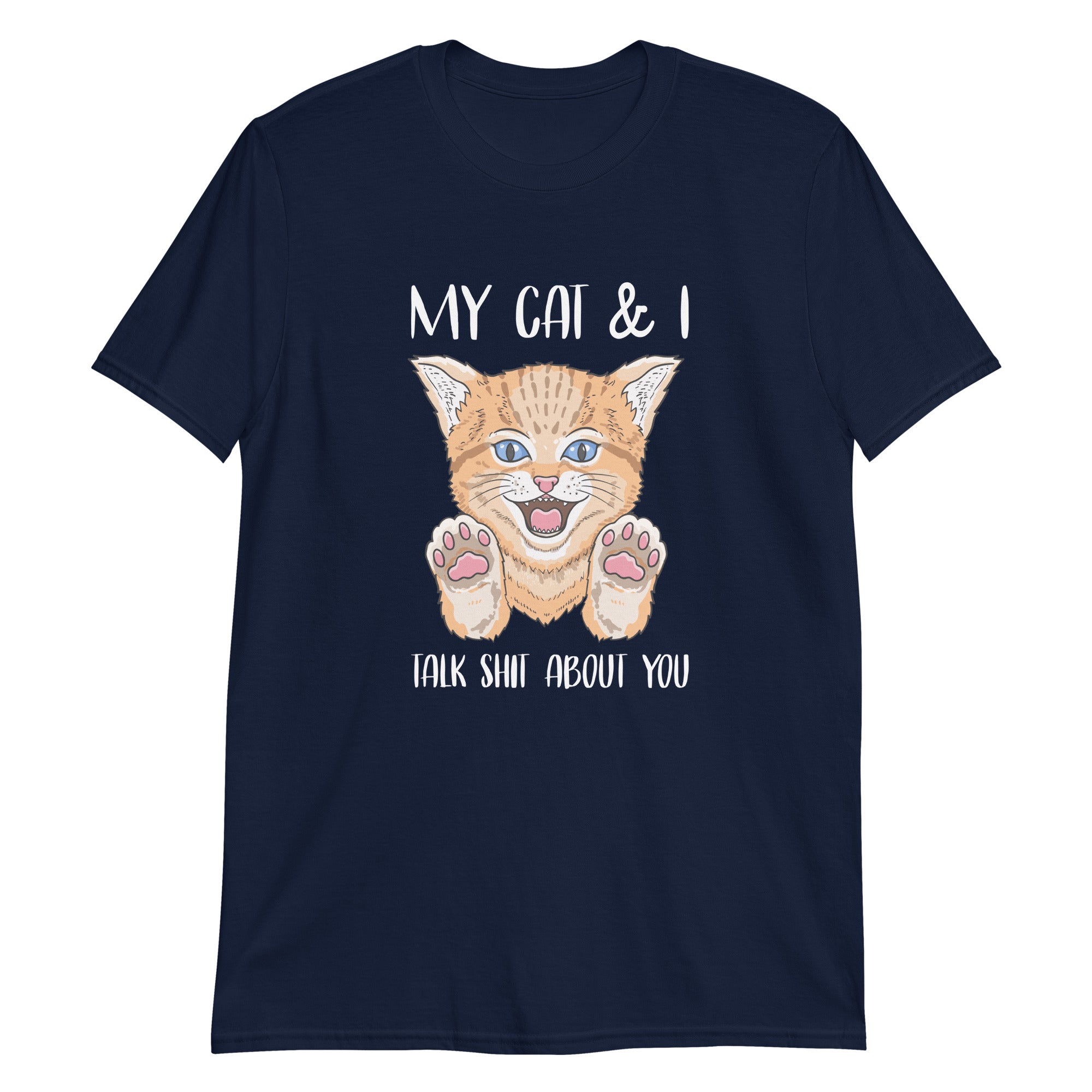 My Cat and I Talk About You Short-Sleeve Unisex T-Shirt