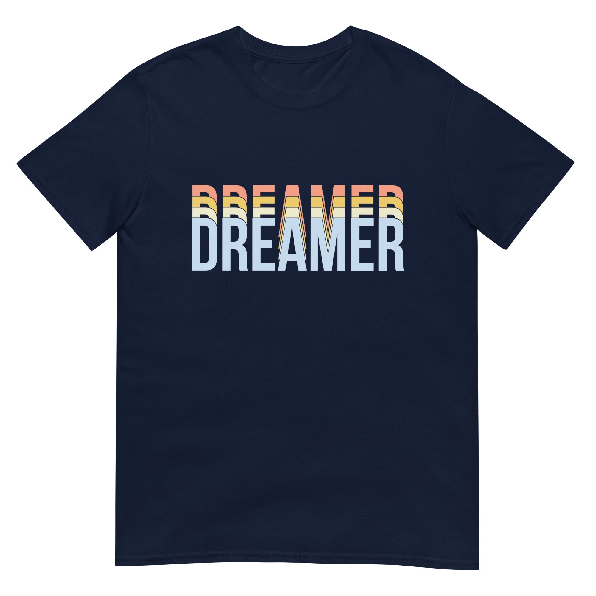 Dreamer Motivational Unisex T-Shirt