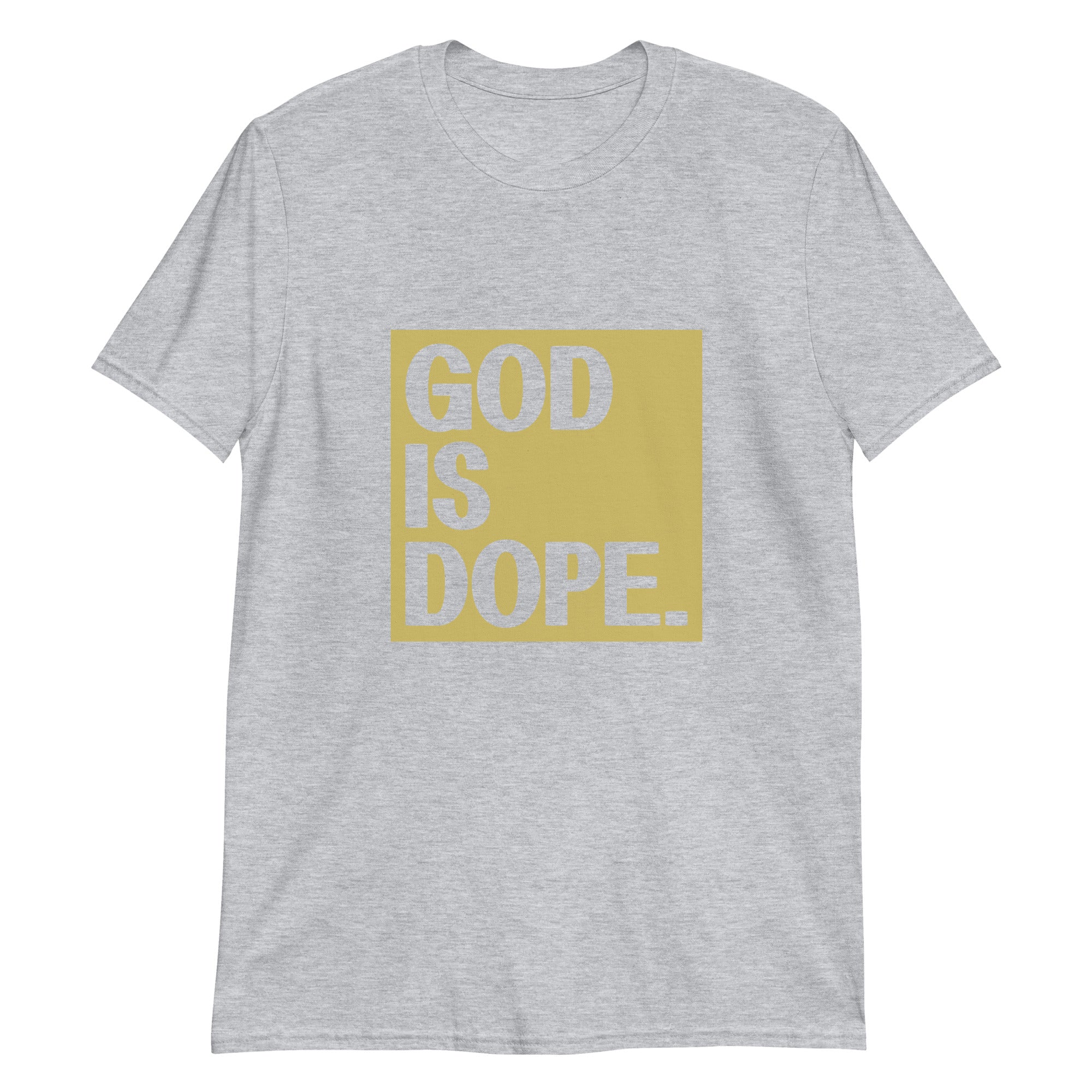 God is Dope Short-Sleeve Unisex T-Shirt