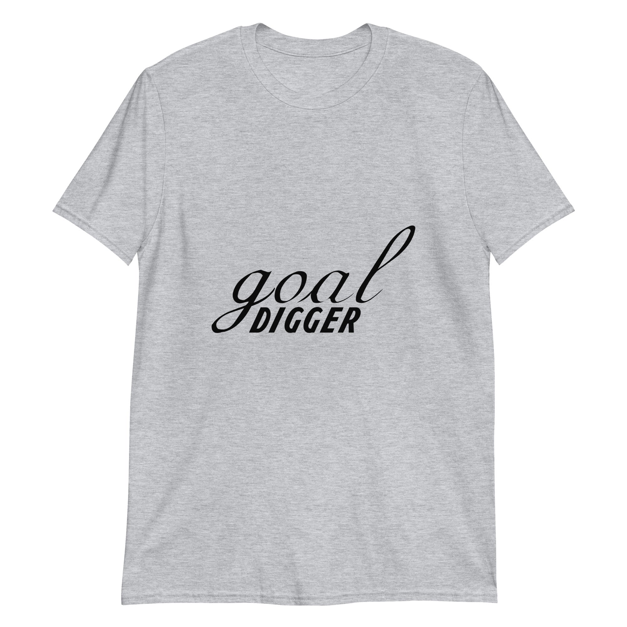 Goal Digger Unisex T-Shirt