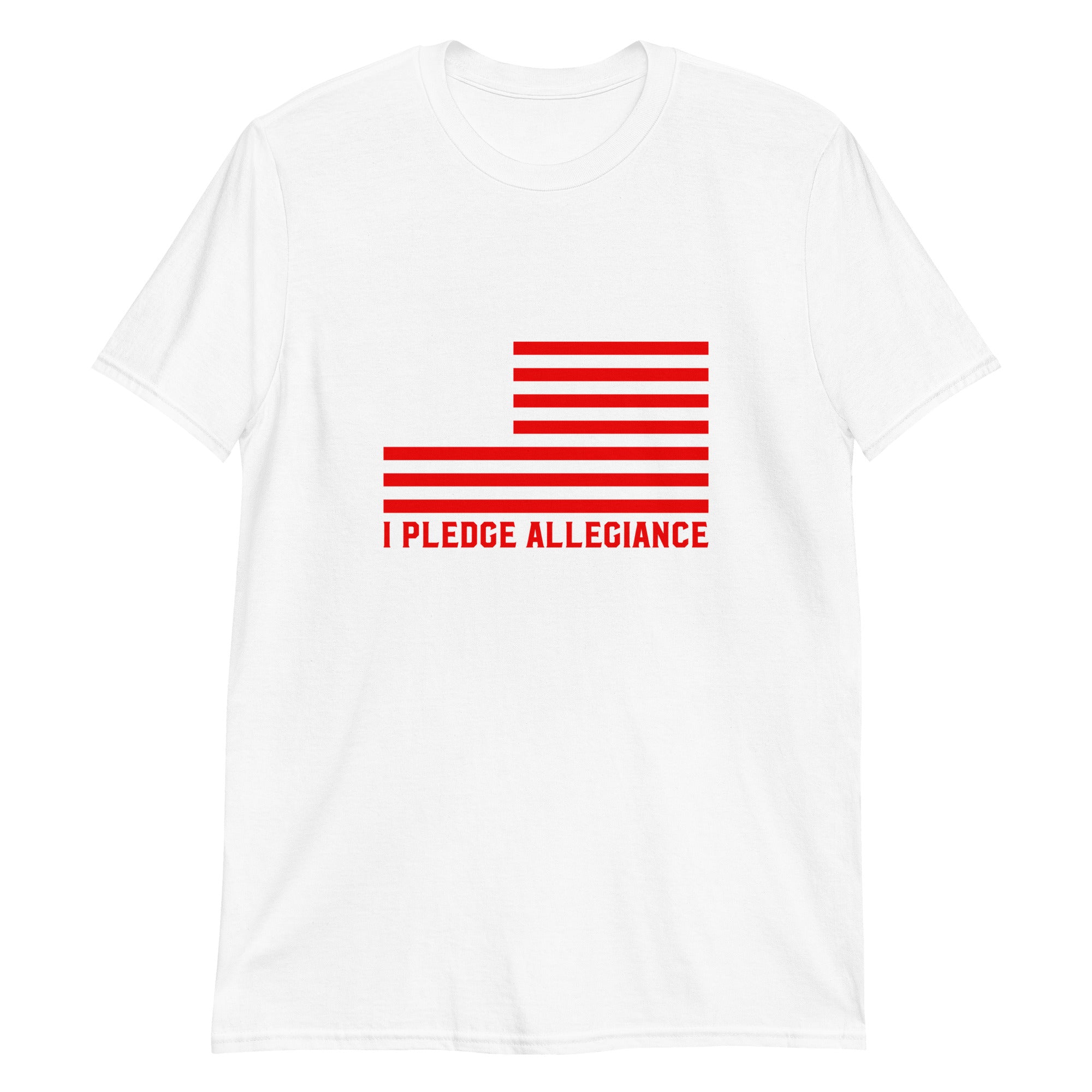 I Pledge Allegiance Short-Sleeve Unisex T-Shirt