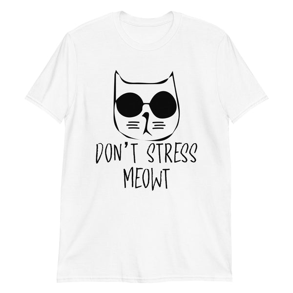 Don't Stress Meowt Cat Short-Sleeve Unisex T-Shirt