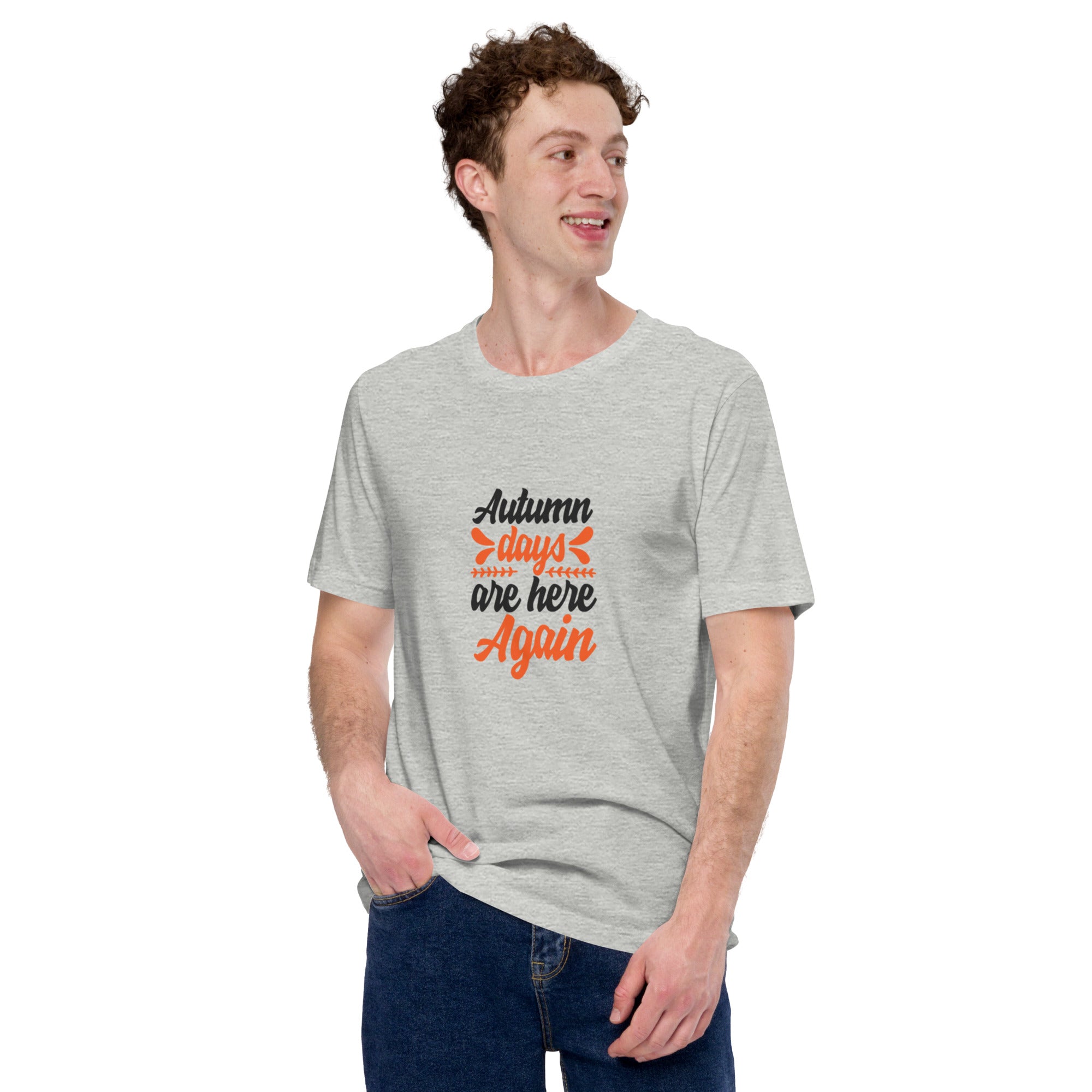 Autumn Days Are Here Again Unisex t-shirt