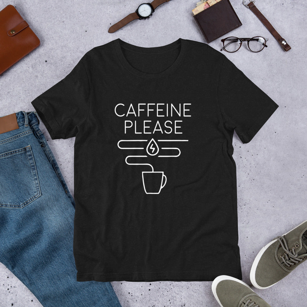 Caffeine Please Unisex t-shirt