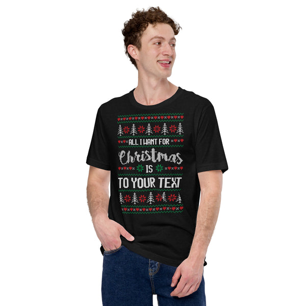 All I Want For Christmas Is To Your Test Unisex t-shirt