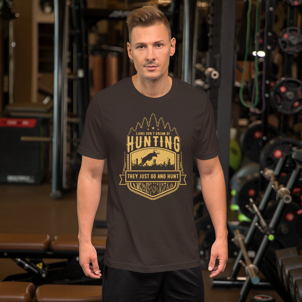 Lions Just Hunt - What About You? Unisex t-shirt