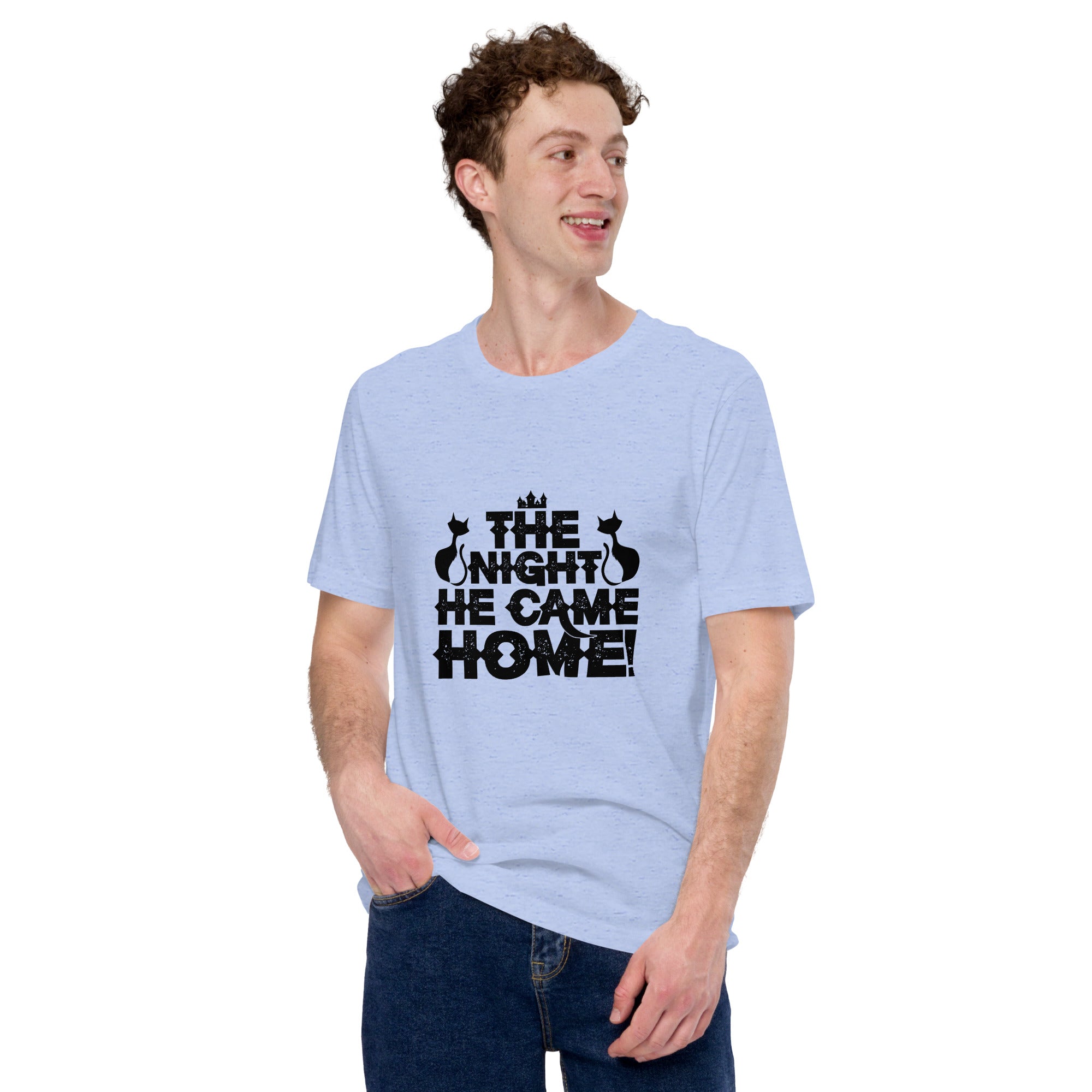 The Night He Came Home Unisex t-shirt