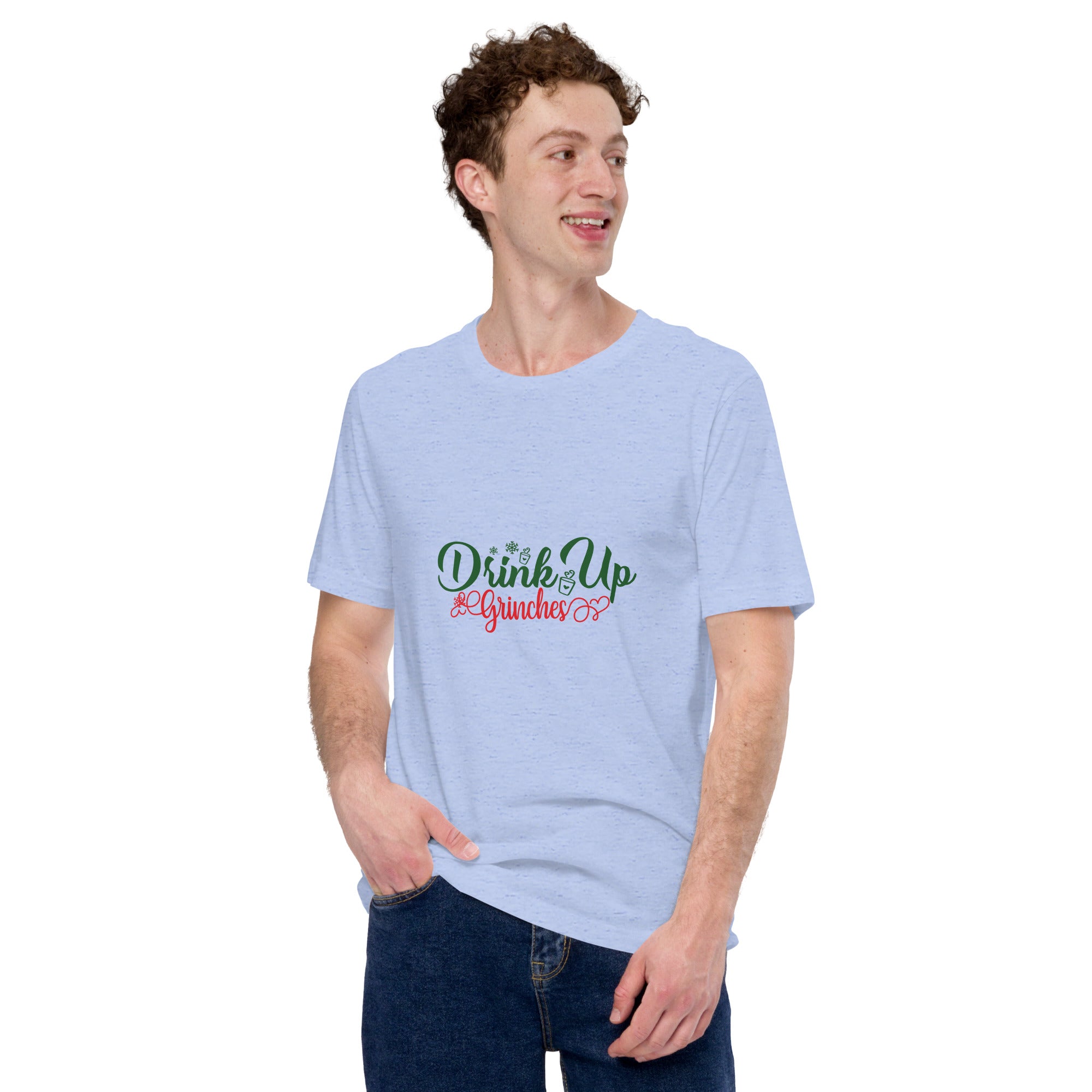 Drink Up Grinches Unisex t-shirt