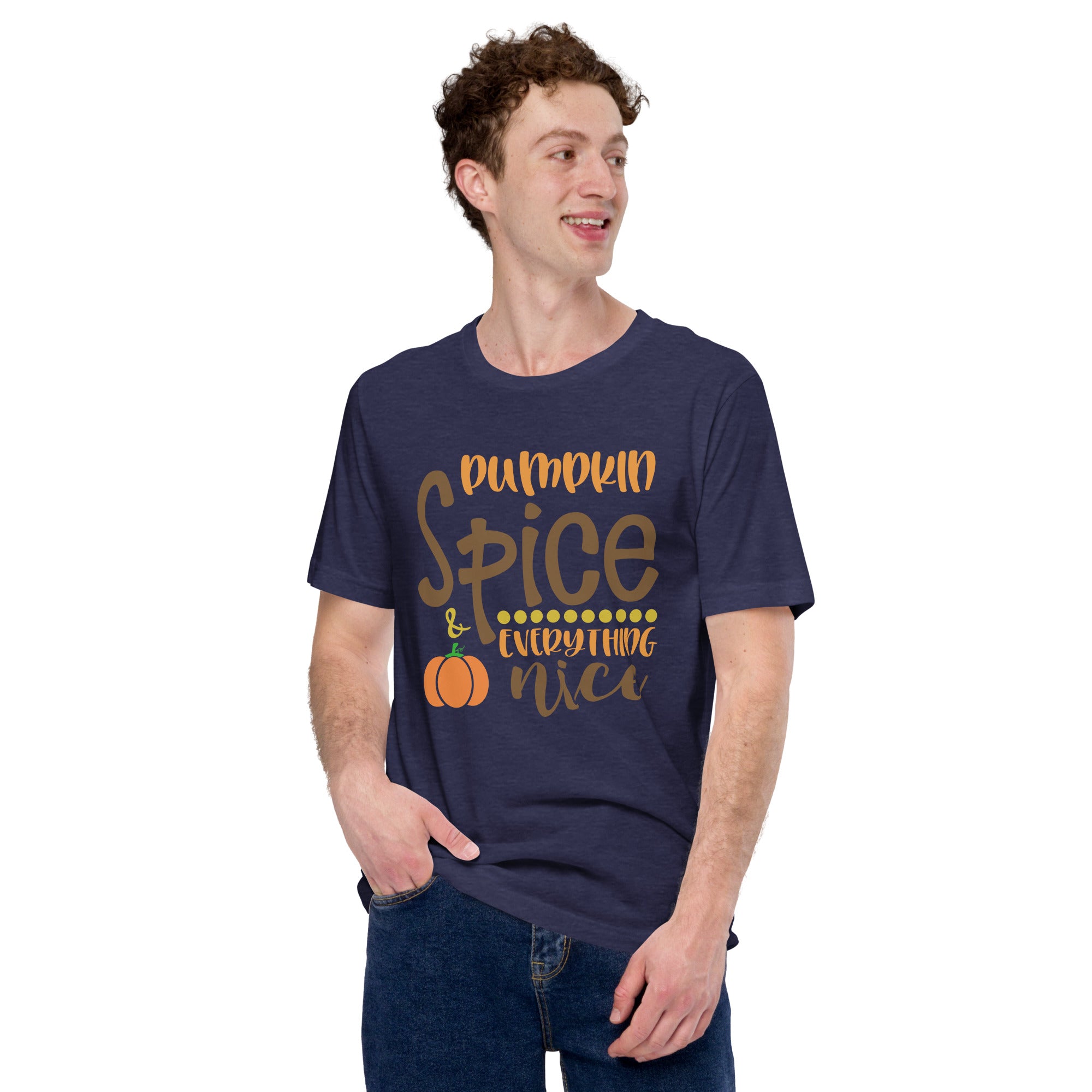 Pumpkin Spice Everything NIce Unisex t-shirt