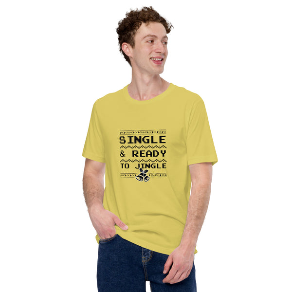 Single & Ready To Jingle Unisex t-shirt
