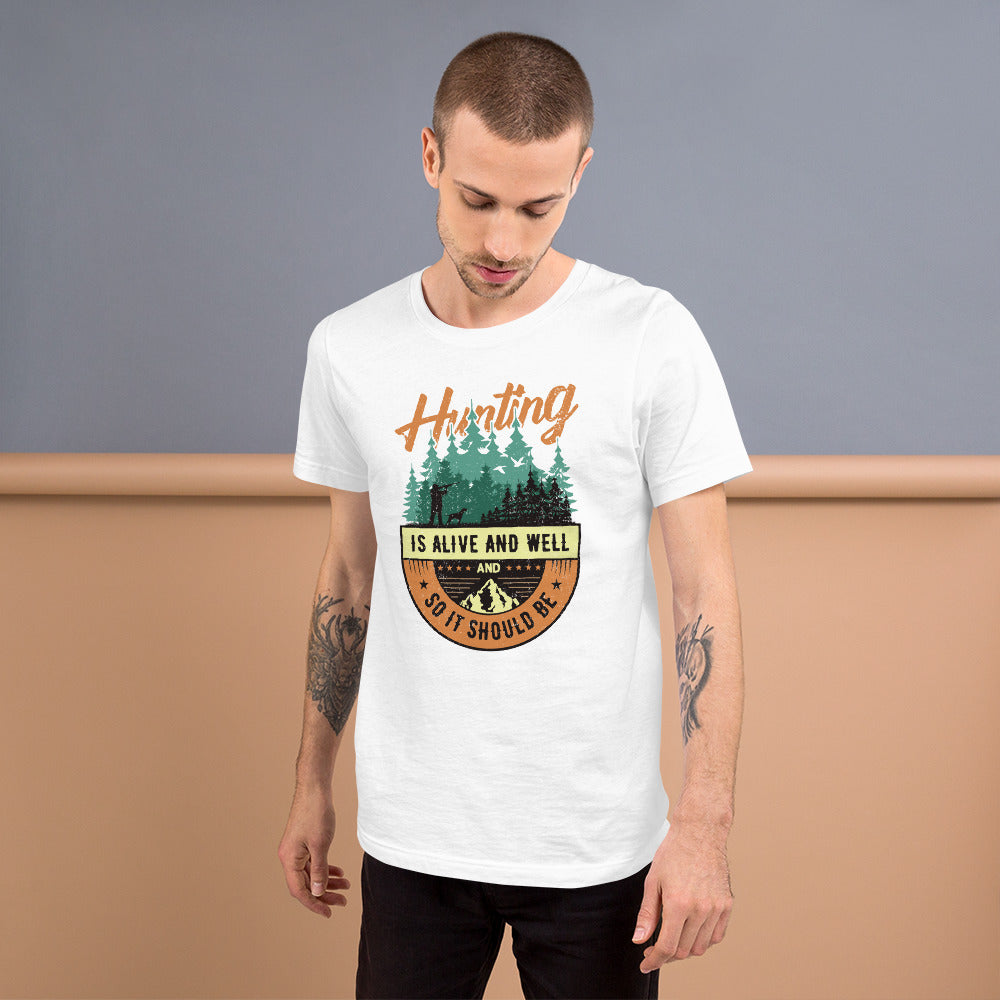 Hunt Alive and Well Unisex t-shirt