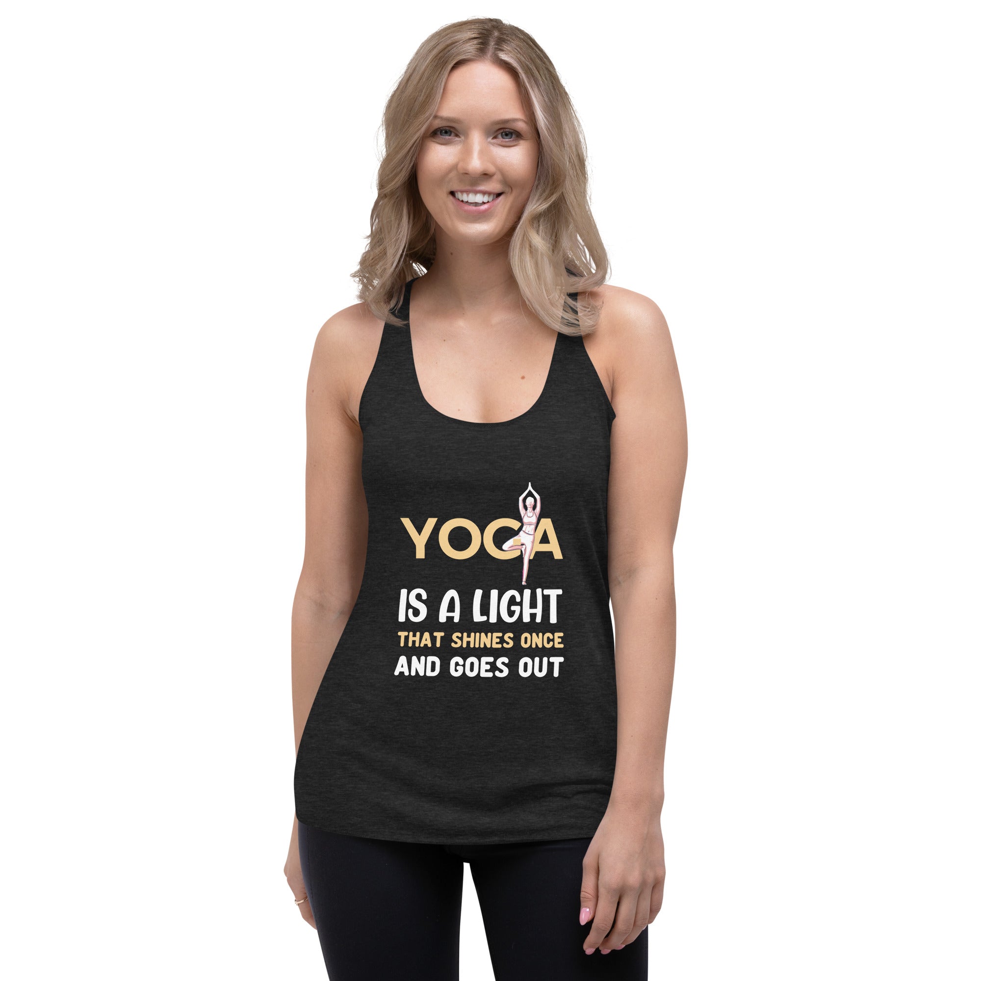 Yoga is a Light Women's Racerback Tank